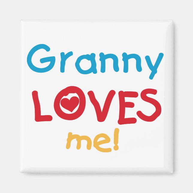 Granny Loves Me Tshirts and Gifts Magnet (Front)