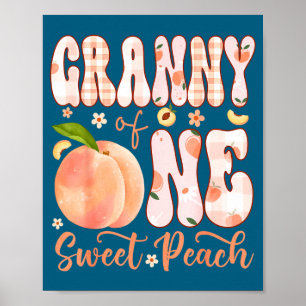 Granny of one sweet peach 1st birthday girl party poster