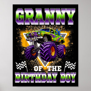 Granny Of The Birthday Boy Monster Truck Birthday  Poster