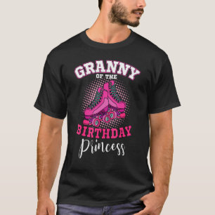 Granny Of The Birthday Princess Roller Skates Skat T-Shirt