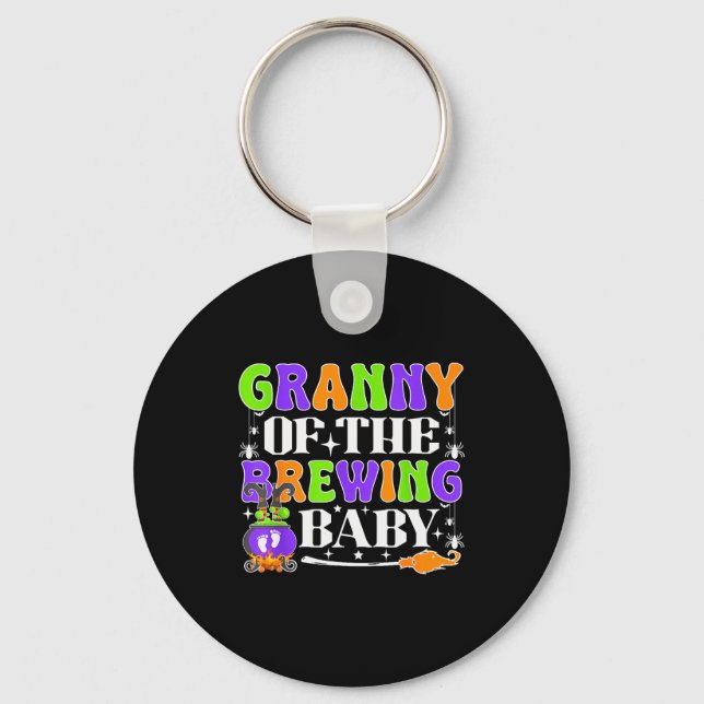 Granny Of The Brewing Baby Halloween Witch Baby Sh Key Ring (Front)