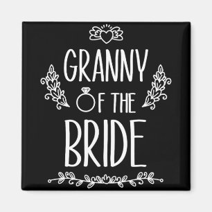 Granny Of The Bride Wedding Party Family 1 Magnet