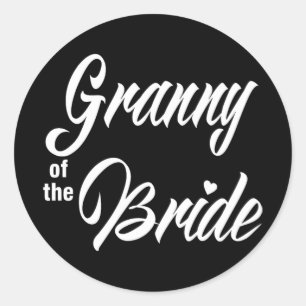 Granny Of The Bride Wedding Party Matching Bridal Classic Round Sticker