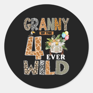 Granny Of The Four Ever Wild Safari 4th Birthday B Classic Round Sticker