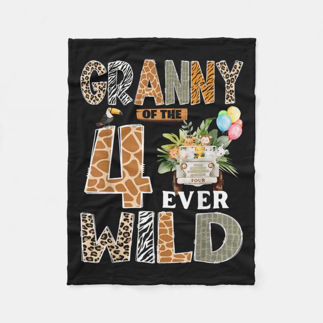 Granny Of The Four Ever Wild Safari 4th Birthday B Fleece Blanket (Front)