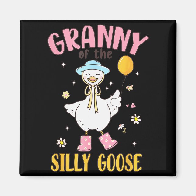 Granny Of The Silly Goose First Birthday Family Ma Magnet (Front)