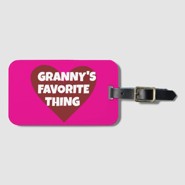 GRANNY'S FAVORITE THING  LUGGAGE TAG (Front Horizontal)