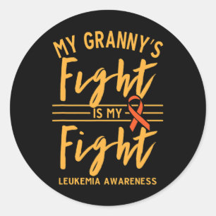 Granny's Fight Is My Fight Leukaemia Awareness Classic Round Sticker