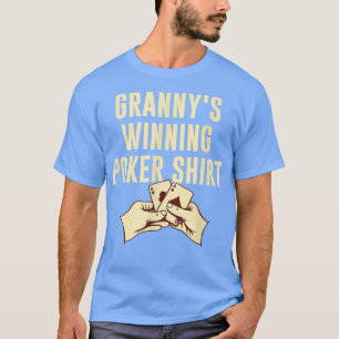 Granny's Winning Poker Poker Player Grandma T-Shirt