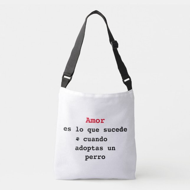Grant to adopt un perro crossbody bag (Front)