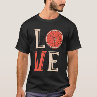 Grapefruit Love Grapefruit Slice Fruit Summer Grap T-Shirt