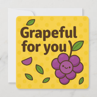 Grapeful for You Greeting Card