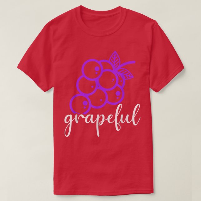 Grapeful Grape Vegan Fruits Berries Vegetarian Veg T-Shirt (Design Front)