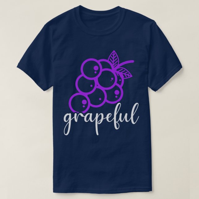 Grapeful Grape Vegan Fruits Berries Vegetarian Veg T-Shirt (Design Front)