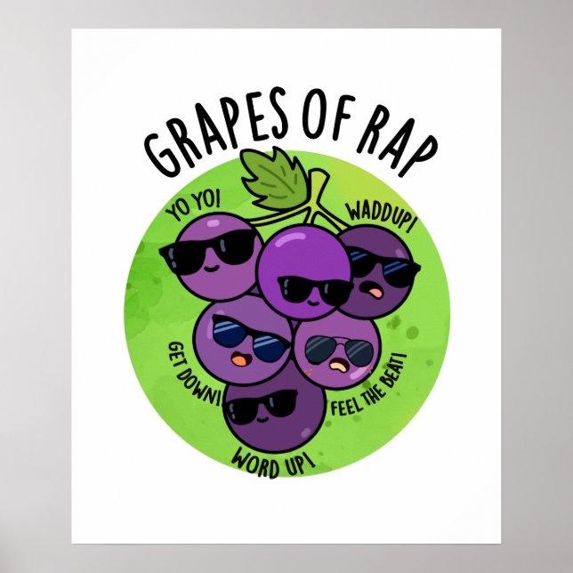 Grapes Of Rap Cute Fruit Pun Poster (Front)