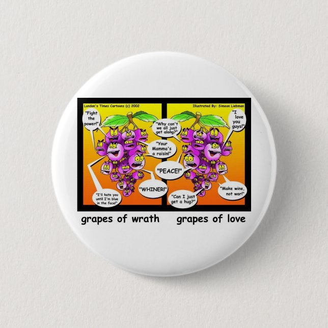 Grapes Of Wrath, Love, & War Funny Gifts & Tees 6 Cm Round Badge (Front)
