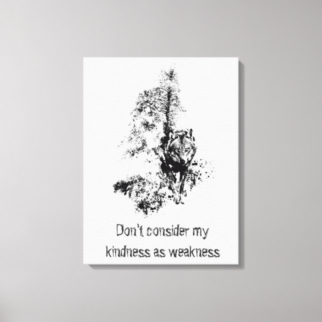 Graphic Art Grey Wolf Wildlife Kindness Quote Canvas Print (Front)