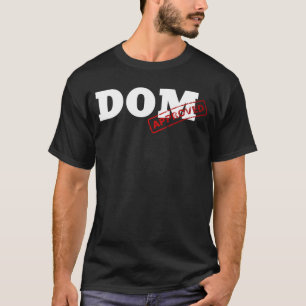 Graphic Fun Approved Apparel Approved DOM T-Shirt
