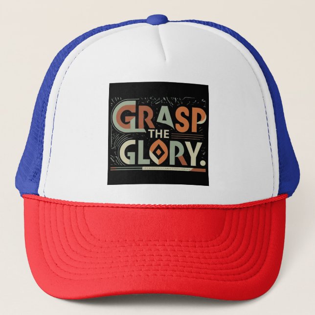 Grasp the glory 3 trucker hat (Front)