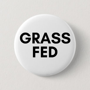 grass fed 6 cm round badge