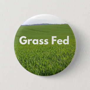 Grass Fed 6 Cm Round Badge
