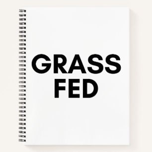 grass fed notebook