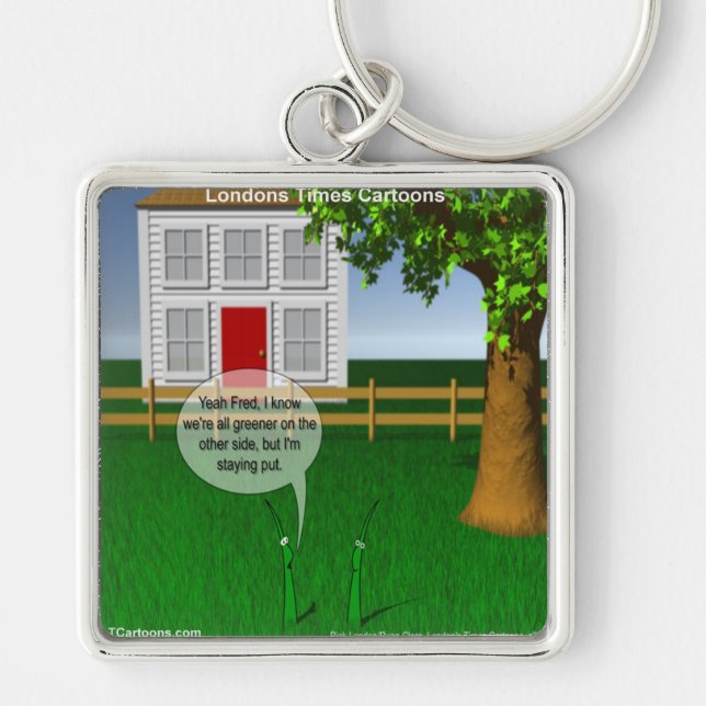 Grass Greener On Other Side Funny Key Ring (Front)