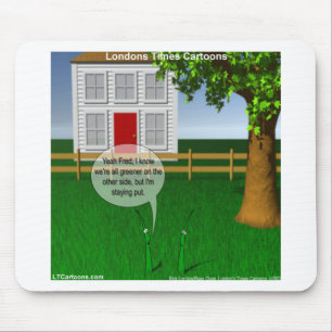 Grass Greener On Other Side Funny Mouse Mat
