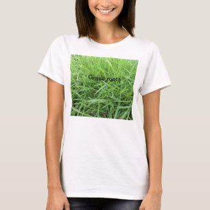 Grass roots t-shirt