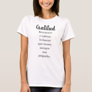 Gratedfull quote in spanish T-Shirt