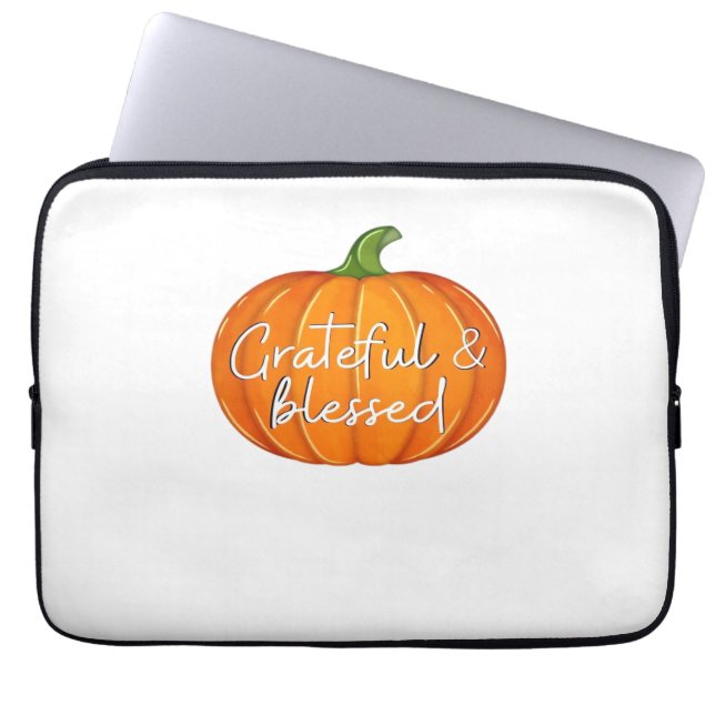 Grateful and Blessed - Pumpkin  Fall Thanksgiving  Laptop Sleeve (Front)