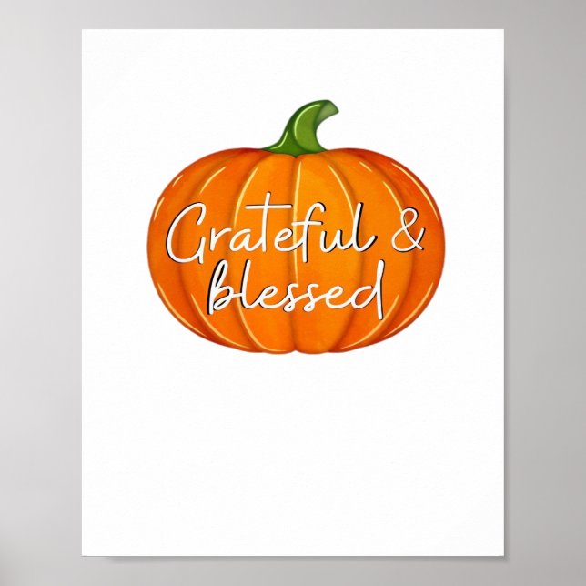 Grateful and Blessed - Pumpkin  Fall Thanksgiving  Poster (Front)