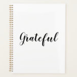 Grateful black white custom script text cute planner<br><div class="desc">Grateful black and white custom script calligraphy text modern cute elegant gratitude Planner.
wellness journal,  daily gratitude journal,  personal diary.
Customisable black text on plain solid colour background.
Colours are editable.

You can choose to leave it as is,  or personalise it with your name,  initials,  year,  etc</div>