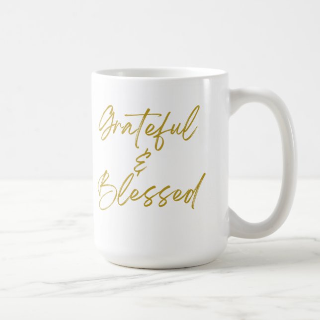 Grateful & Blessed Classic 15 oz Coffee Mug (Right)