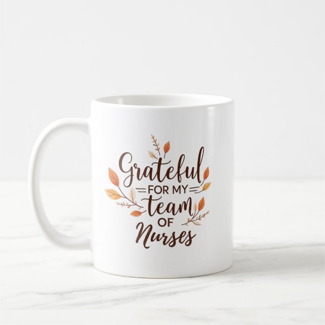 Grateful for My Team Personalised Nurse Coffee Mug (Left)