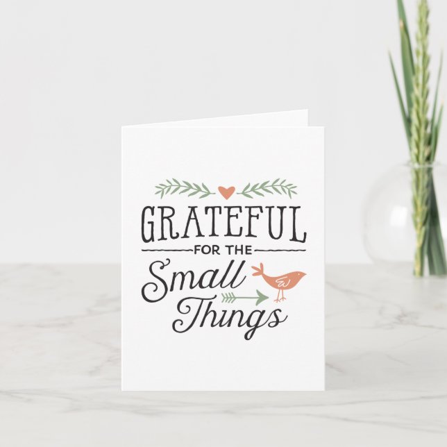 Grateful For The Small Things Greeting Card (Front)