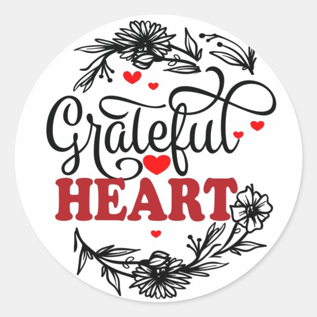 GRATEFUL HEART CLASSIC ROUND STICKER (Front)