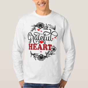 GRATEFUL HEART T-Shirt