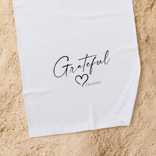 Grateful Heart   Your Name Minimal Ink Script Beach Towel