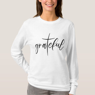 Grateful Saying Christian Gift Christ Jesus Religi T-Shirt