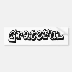 Grateful Saying Graffiti Style typography Bumper Sticker