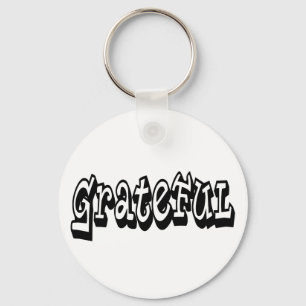 Grateful Saying Graffiti Style typography Key Ring