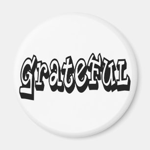 Grateful Saying Graffiti Style typography Magnet