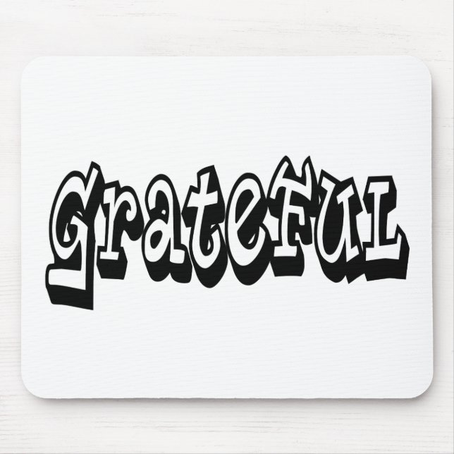 Grateful Saying Graffiti Style typography Mouse Mat (Front)