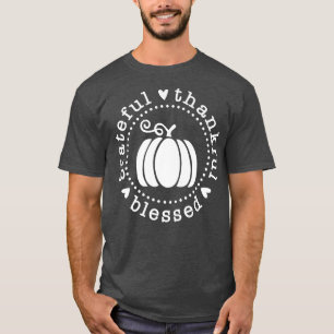 Grateful Thankful And Blessed Pumkin Season Thanks T-Shirt