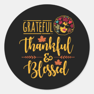 Grateful Thankful And Blessed Thanksgiving Classic Round Sticker