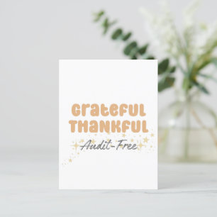 Grateful Thankful Audit Free - Funny Accountant Postcard