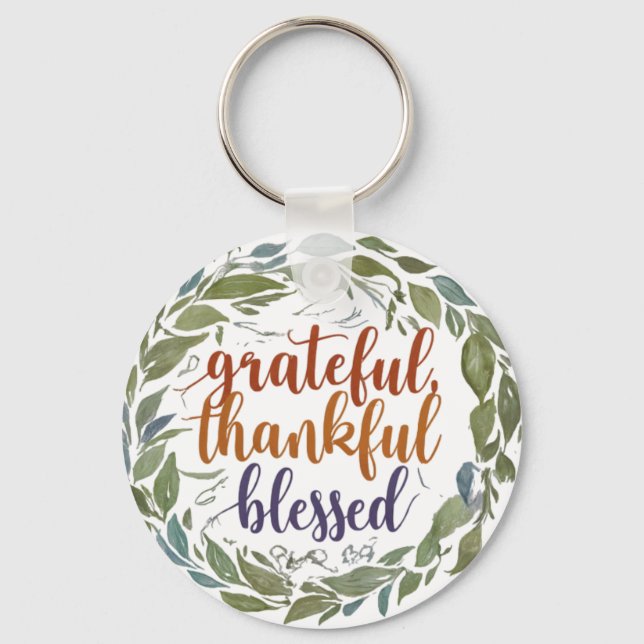 Grateful, Thankful, Blessed - Aluminium Circle Des Key Ring (Front)