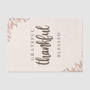 Grateful Thankful Blessed Botanical Tissue Paper