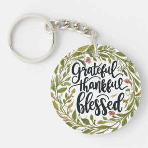 Grateful, Thankful, Blessed Circle Design Key Ring